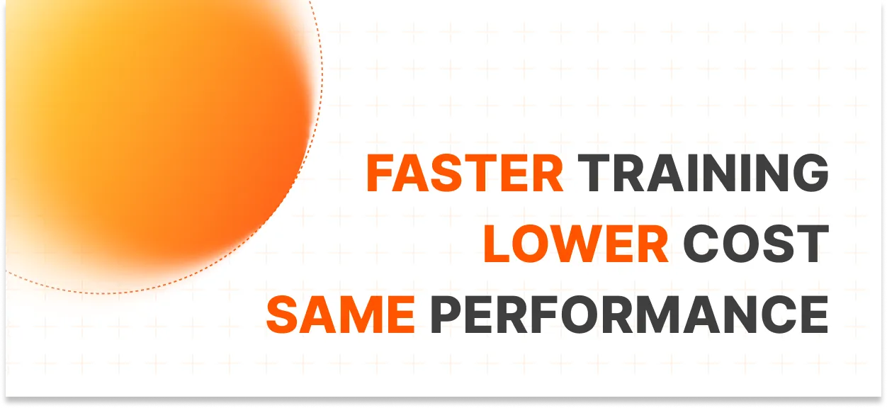 More Efficient Training